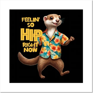 Funny animal weasel Hawaiian shirt feeling hip Posters and Art